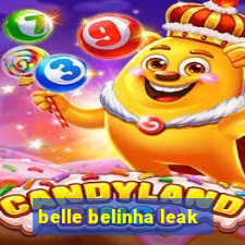 belle belinha leak